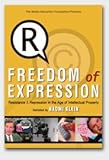 Freedom of Expression - Resistance & Repression in the Age of Intellectual Property (DVD)