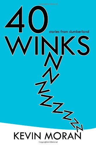 40 Winks: Stories from Slumberland