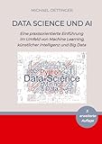 oettinger biere  Data Science und AI: Eine praxisorientierte Einführung im Umfeld von Machine Learning, künstlicher Intelligenz und Big Data - 3. erweiterte Auflage
