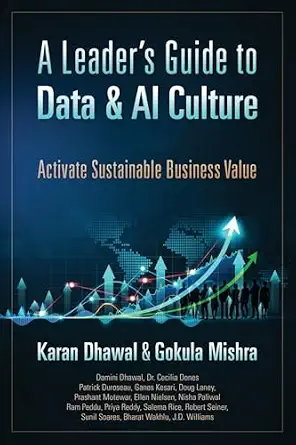 A Leaders Guide to Data & AI Culture Activate Sustainable Business Value-Wow! eBook
