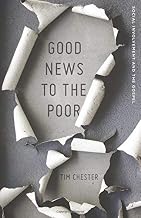Good News to the Poor: Social Involvement and the Gospel