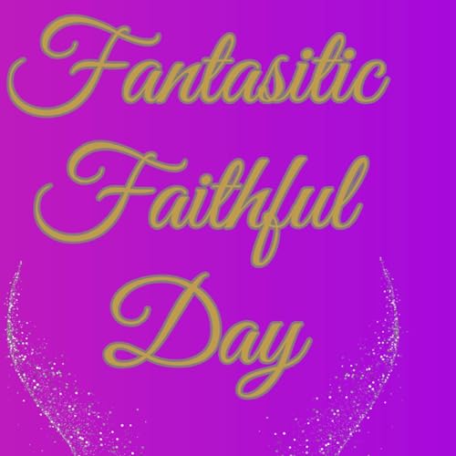 Fantastic Faithful Days cover art