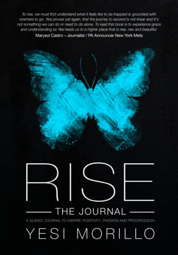 RISE: The Journal: A Guided Journal To Inspire ... B08BFT8FPR Book Cover
