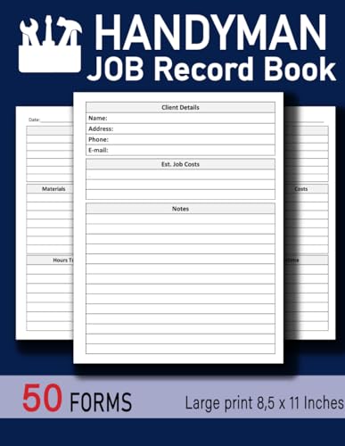 Handyman Estimate Form Book: Handyman Service Estimating Sheets | Tradesman Work Order Templates | 110 Pages (+50 Forms)
