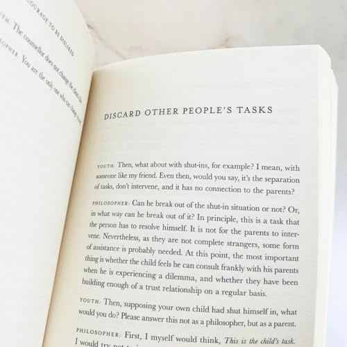 The Courage To Be Disliked: How to free yourself, change your life and achieve real happiness