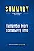 Summary : Remember Every Name Every Time - Benjamin Levy: Corporate America's Memory Master Reveals His Secrets