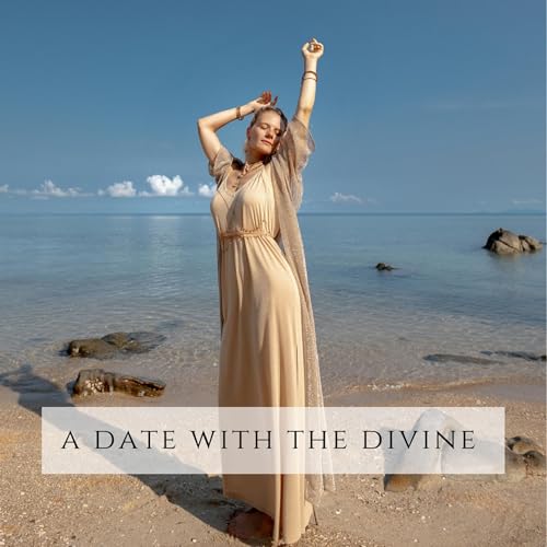 A Date with the Divine - Dein Energieportal f&uuml;r Weiblichkeit, Wahrheit und Union. cover art