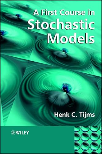 A First Course in Stochastic Models