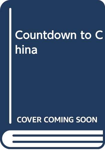 Countdown to China 0450055477 Book Cover