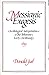 Messianic Exegesis: Christological Interpretation of the Old Test. in Early Christianity