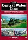 opc line spoiler corsa d  The Central Wales Line: Illustrated History of the Shrewsbury to Swansea Railway