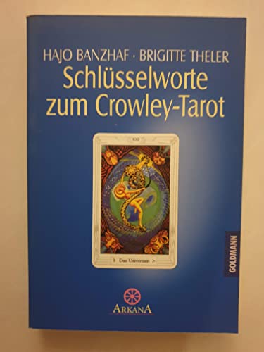 Schlüsselworte zum Crowley Tarot