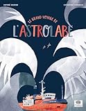  Le grand voyage de l\'Astrolabe