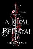 A Loyal Betrayal: A Camelot Reimagining Age Gap Romance