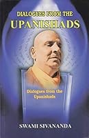 Dialogues From the Upanishads, or, Knowledge of the Self 8170521289 Book Cover