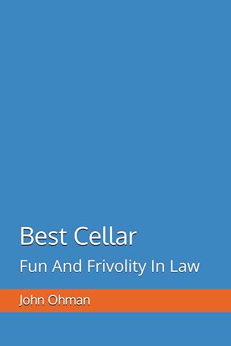 Best Cellar: Fun And Frivolity In Law