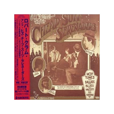 Robert Crumb & His Cheap Suit Serenaders