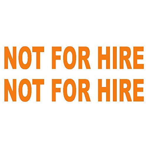 Wild Dingos LLC - Not for Hire - Set of 2-2 inch x 12 inch - Trucking Business Vinyl Decal Sticker (Orange)