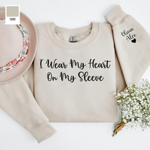 I Wear My Heart on My Sleeve Sweatshirt Embroidered - Custom Mothers Day Sweatshirt with Names on the Sleeve - Personalized Mothers Day Gifts For Grandma - Custom Gift For Mom, Mama, Grandma3