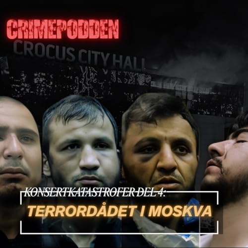 74. Konsertkatastrofer del 4: Terrord&aring;det i Moskva