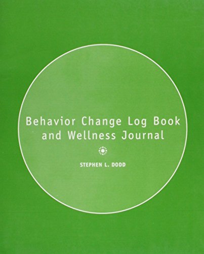 Behavior Change Log Book and Wellness Journal 0805379363 Book Cover
