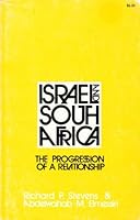 Israel and South Africa: The progression of a relationship 0930244001 Book Cover