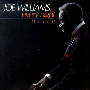 Every Night: Live at Vine Street [Audio CD] Williams, Joe