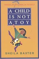 A Child Is Not a Toy 0921586264 Book Cover