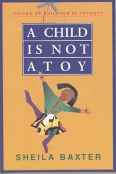 Paperback A Child Is Not a Toy Book