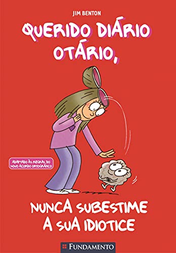 Querido Diário Otário 7 - Nunca Subestime A Sua... [Portuguese] 8576767686 Book Cover