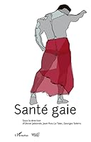 Santé gaie 2296116949 Book Cover