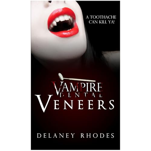 Vampire Dental by Delaney Rhodes episode artwork