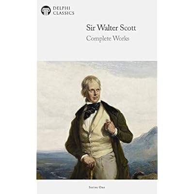 Delphi Complete Works of Sir Walter Scott