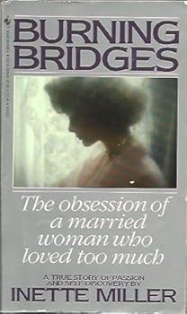 Burning Bridges: The Diary of a Mid-life Affair