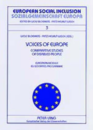 Voices Of Europe Comparative Studies Of Disabled People: Comparative Studies Of Disabled People : European Module Eu-socrates Programme