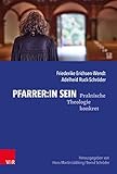  Pfarrer:in sein (Praktische Theologie konkret)