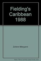 Fielding's Caribbean 1987: Margaret Zellers 0688071341 Book Cover