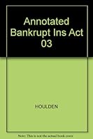 Annotated Bankrupt Ins Act 03 0459261916 Book Cover