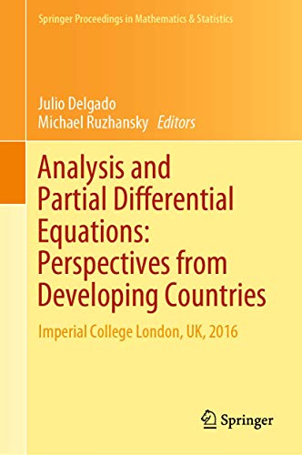 Analysis and Partial Differential Equations: Perspectives from Developing Countries: Imperial College London, UK, 2016: 275 (Springer Proceedings in Mathematics & Statistics) view 2