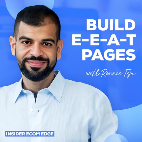 Mastering E-E-A-T for E-Commerce