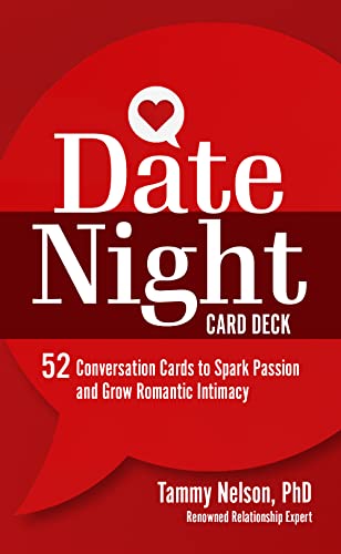 Date Night Card Deck: 52 Conversation Cards to Spark Passion and Grow Romantic Intimacy