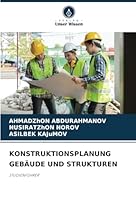 KONSTRUKTIONSPLANUNG GEBÄUDE UND STRUKTUREN: STUDIENFÜHRER (German Edition) 620881734X Book Cover