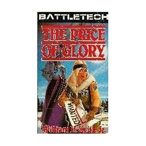 The Price of Glory (By: William H. Keith Jr.)