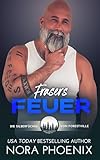 Frasers Feuer (Die Silberfüchse von Forestville 6)