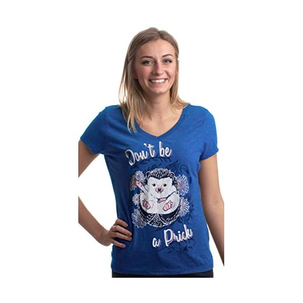 Dont-Be-a-Prick-Funny-Hedgehog-Attitude-Humor-Saying-V-Neck-T-Shirt-for-Women Don't Be a Prick | Funny Hedgehog Attitude Humor Saying V-Neck T-Shirt for Women-(Vneck,M) Vintage Royal