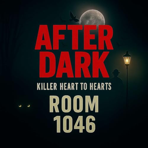 Page de couverture de AFTER DARK: Room 1046