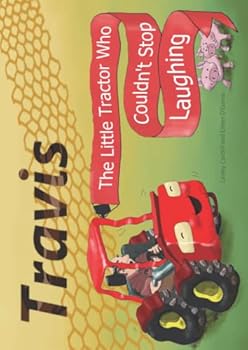 Paperback Travis - the Little Tractor Who Couldn't Stop Laughing Book