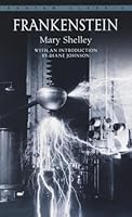 Frankenstein or, The Modern Prometheus