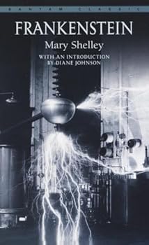 Frankenstein or, The Modern Prometheus