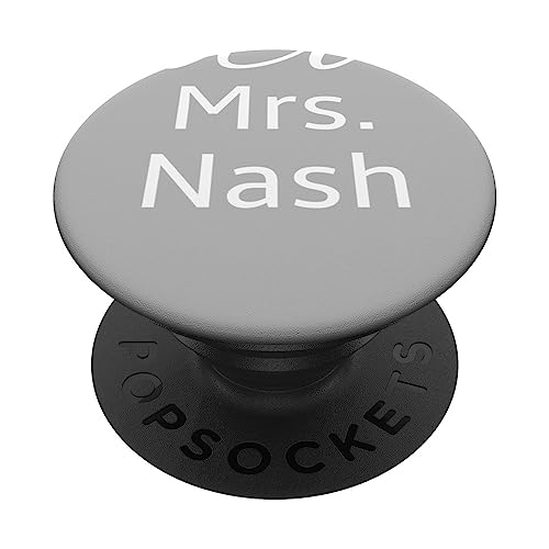 Mrs. NASH personalized engagment announcment PopSockets Swappable PopGrip, Black